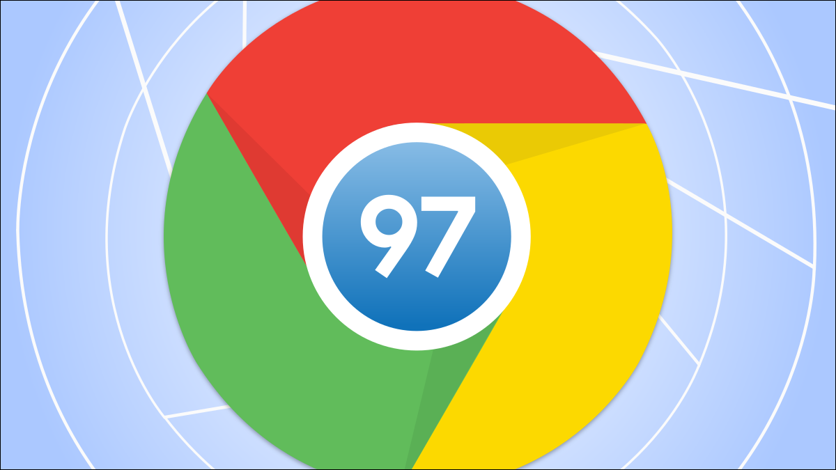 Chrome 97 浏览器正式版发布下载：遭苹果、火狐等抵制的功能上线